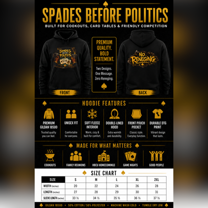 Spades Before Politics Hoodie | Front & Back Design